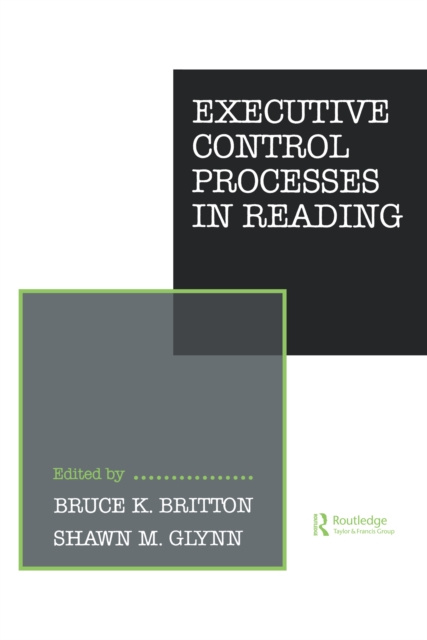 E-book Executive Control Processes in Reading B. K. Britton