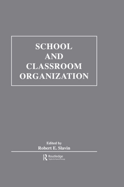 E-book School and Classroom Organization Robert E. Slavin