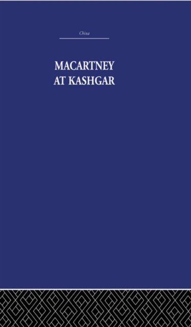 E-knjiga Macartney at Kashgar Pamela Nightingale