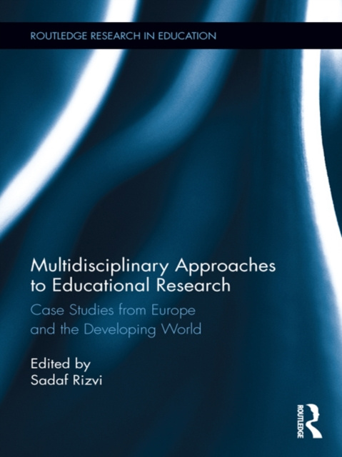 E-knjiga Multidisciplinary Approaches to Educational Research Sadaf Rizvi