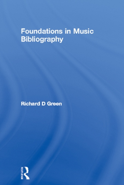E-knjiga Foundations in Music Bibliography Richard D Green