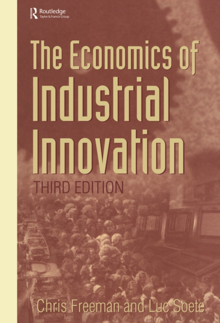 E-knjiga Economics of Industrial Innovation Luc Soete