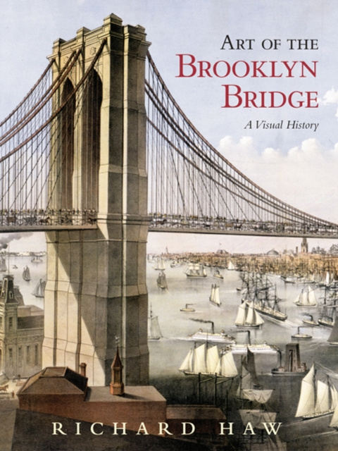 E-kniha Art of the Brooklyn Bridge Richard Haw