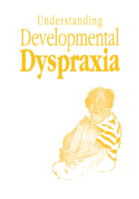 E-kniha Understanding Developmental Dyspraxia Madeleine Portwood
