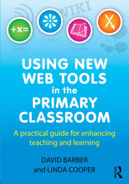 E-knjiga Using New Web Tools in the Primary Classroom David Barber