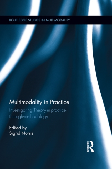 E-knjiga Multimodality in Practice Sigrid Norris