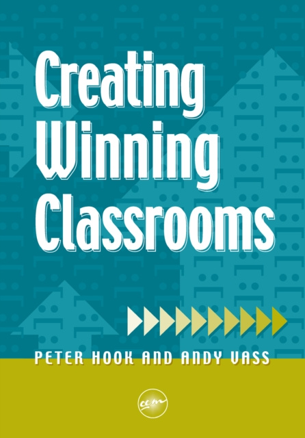 E-kniha Creating Winning Classrooms Peter Hook