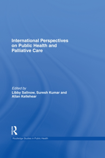 E-Book International Perspectives on Public Health and Palliative Care Libby Sallnow