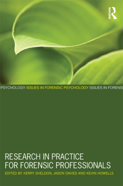 E-book Research in Practice for Forensic Professionals Kerry Sheldon