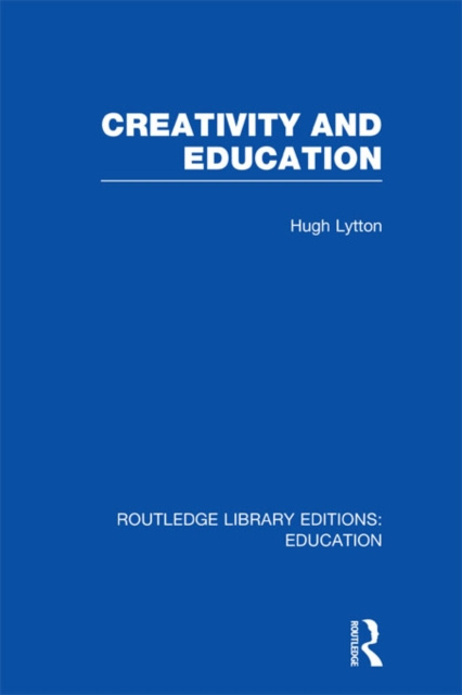 E-knjiga Creativity and Education Hugh Lytton