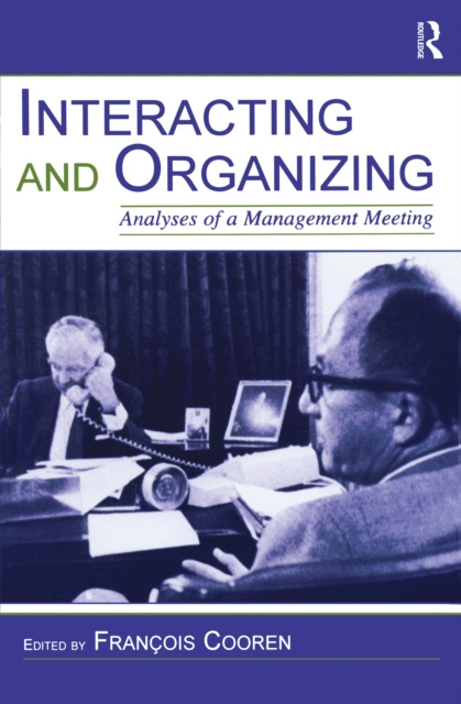 E-Book Interacting and Organizing Francois Cooren