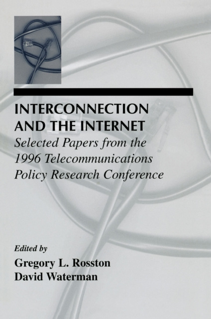 E-knjiga Interconnection and the Internet Gregory L. Rosston