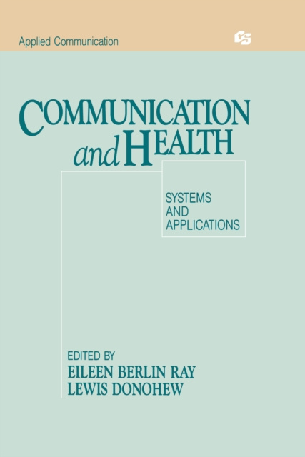 E-kniha Communication and Health Eileen Berlin Ray