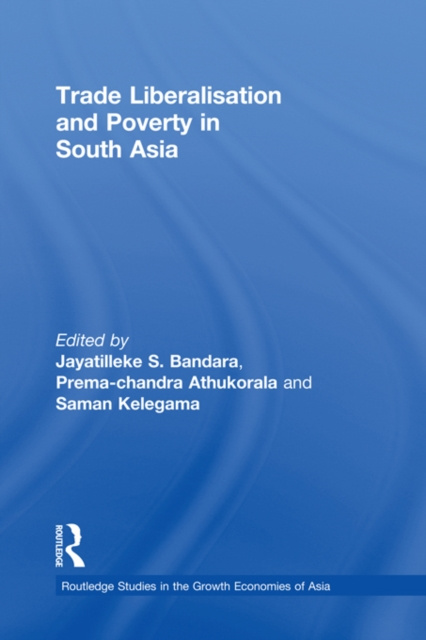E-Book Trade Liberalisation and Poverty in South Asia Prema-chandra Athukorala