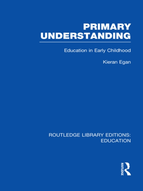 E-knjiga Primary Understanding Kieran Egan