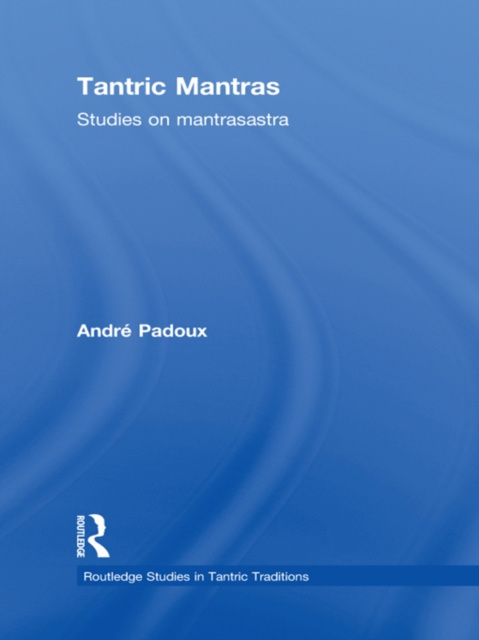 Livre numérique Tantric Mantras Andre Padoux