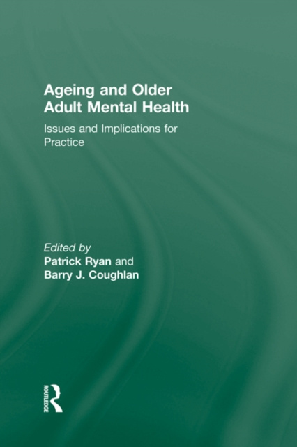 E-kniha Ageing and Older Adult Mental Health Patrick Ryan