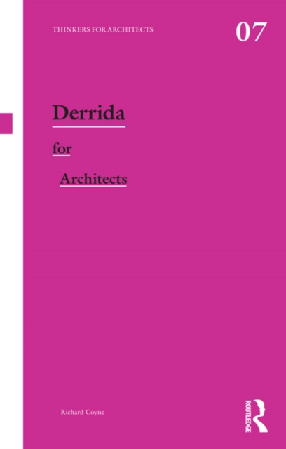E-book Derrida for Architects Richard Coyne