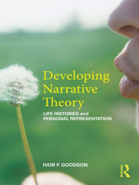 E-knjiga Developing Narrative Theory Ivor F. Goodson