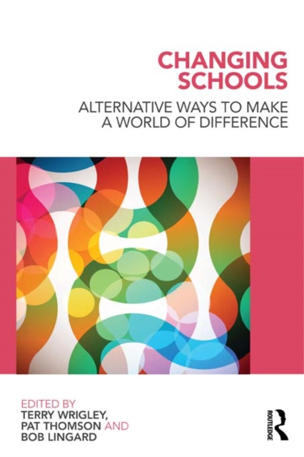 E-book Changing Schools Terry Wrigley