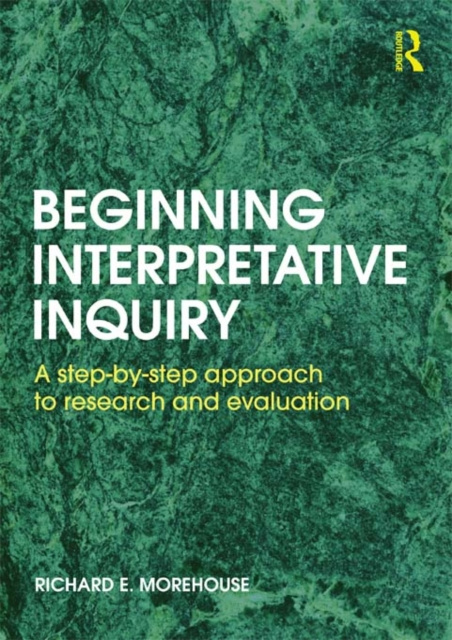 E-knjiga Beginning Interpretative Inquiry Richard E Morehouse
