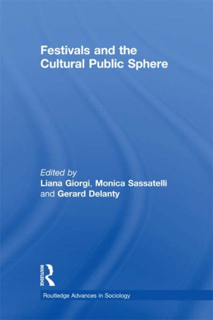 E-kniha Festivals and the Cultural Public Sphere Gerard Delanty