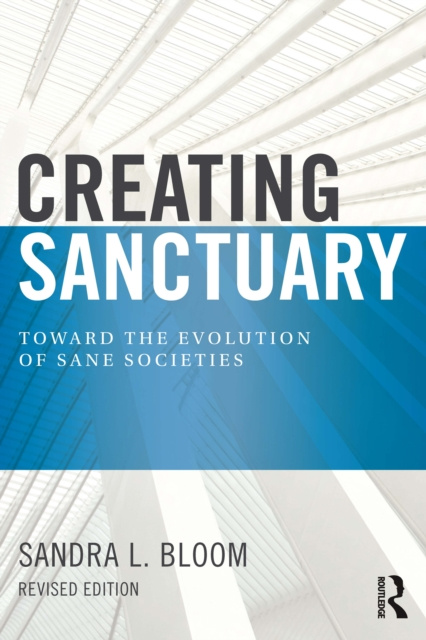E-knjiga Creating Sanctuary Sandra L Bloom