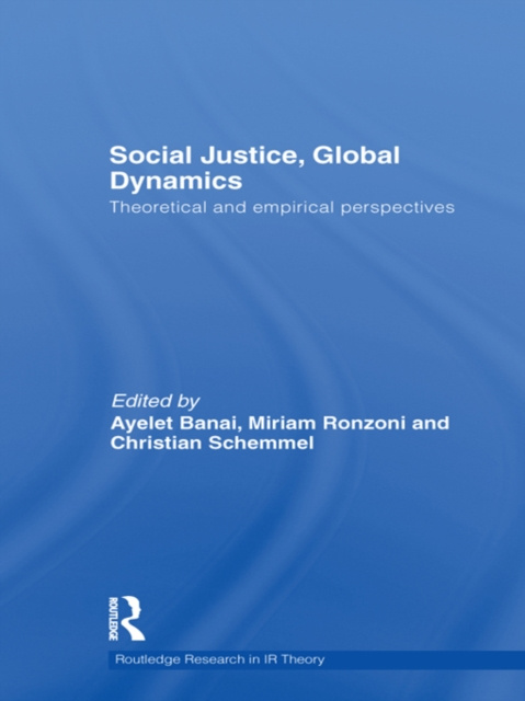 E-kniha Social Justice, Global Dynamics Ayelet Banai