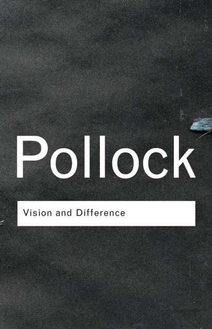 E-knjiga Vision and Difference Griselda Pollock