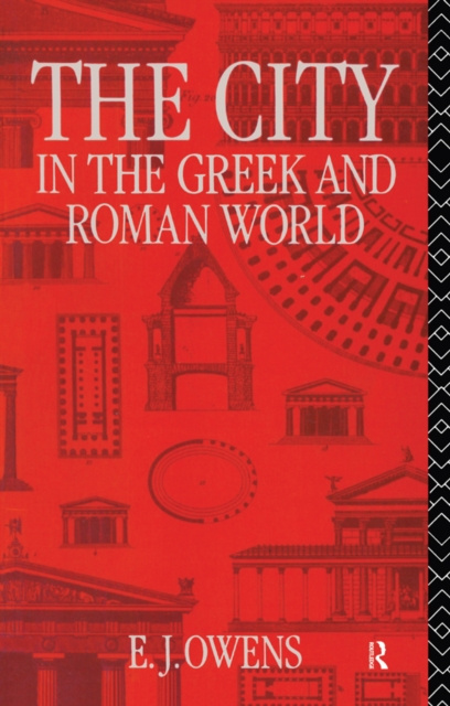E-book City in the Greek and Roman World E. J. Owens