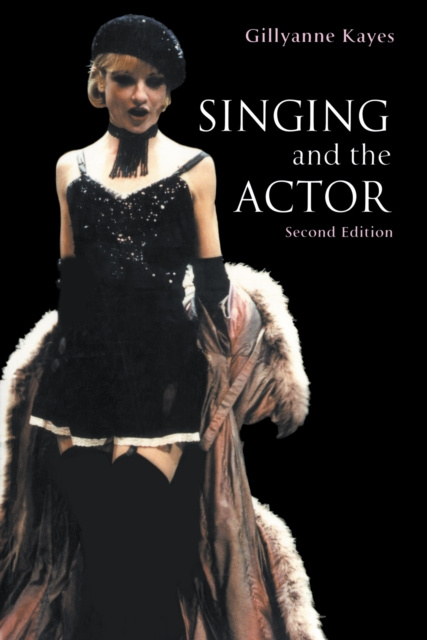 E-Book Singing and the Actor Gillyanne Kayes