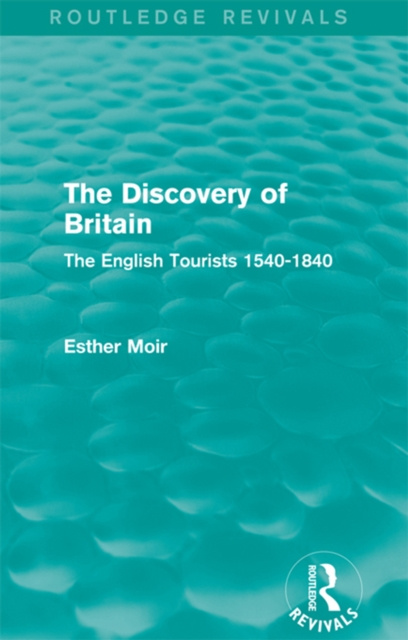 E-knjiga Discovery of Britain (Routledge Revivals) Esther Moir