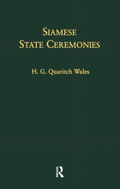 E-book Siamese State Ceremonies H. G. Quaritch Wales