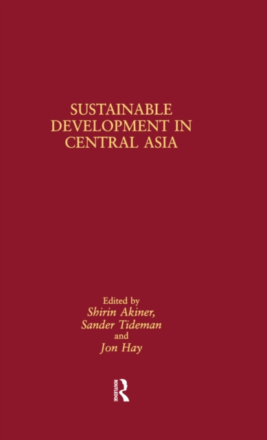 E-knjiga Sustainable Development in Central Asia Shirin Akiner