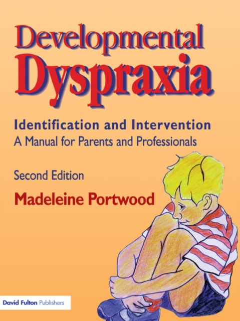 E-knjiga Developmental Dyspraxia Madeleine Portwood