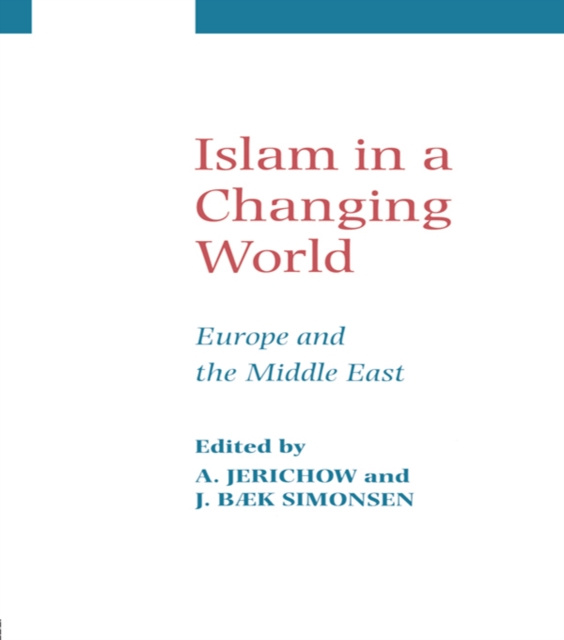 E-knjiga Islam in a Changing World Anders Jerichow