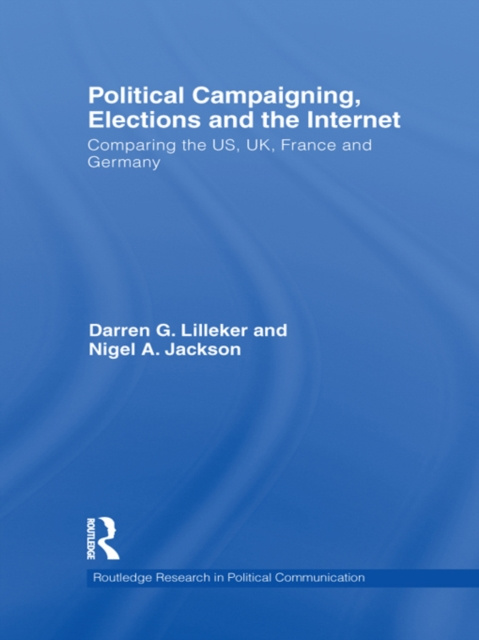 E-kniha Political Campaigning, Elections and the Internet Darren Lilleker