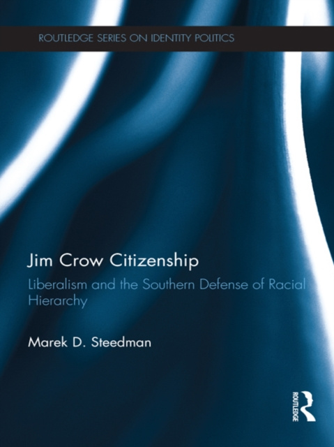 E-knjiga Jim Crow Citizenship Marek D. Steedman