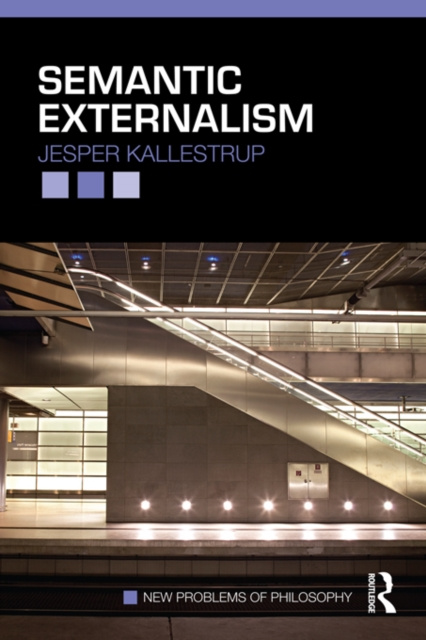 E-book Semantic Externalism Jesper Kallestrup