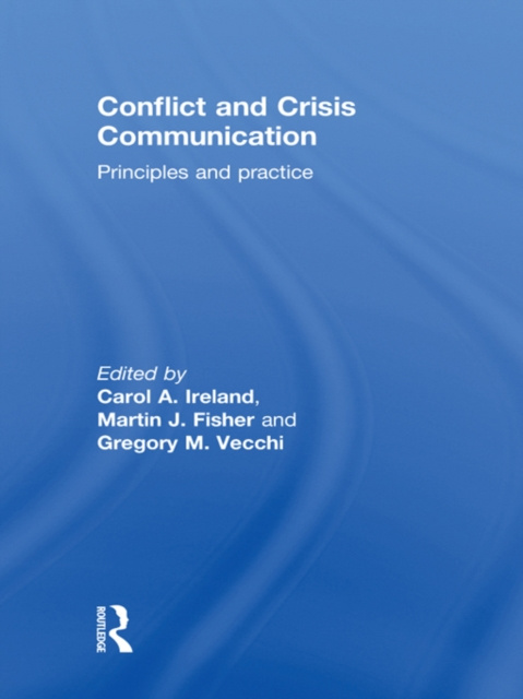 E-kniha Conflict and Crisis Communication Carol A. Ireland