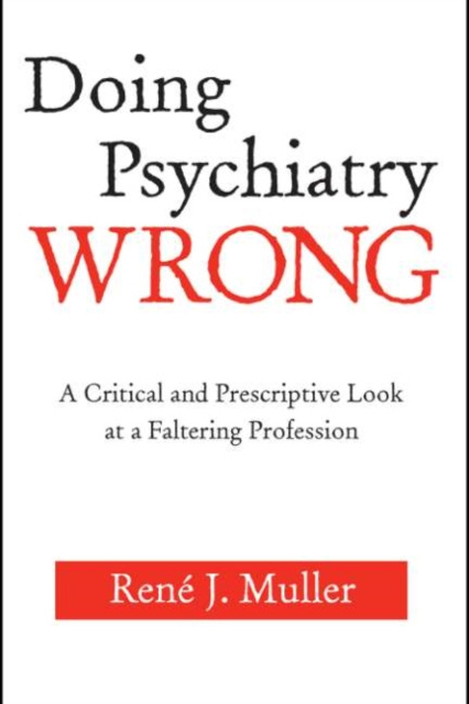 E-Book Doing Psychiatry Wrong Rene J. Muller