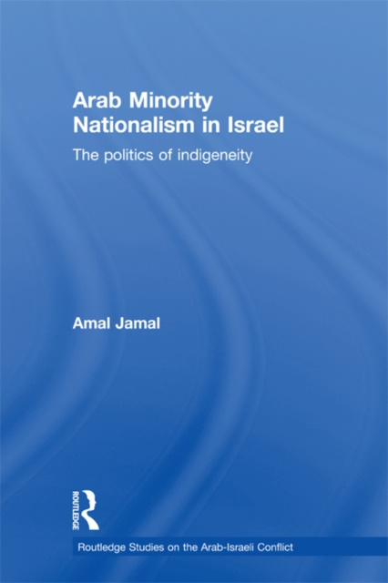 E-knjiga Arab Minority Nationalism in Israel Amal Jamal