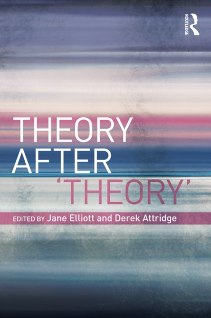 E-kniha Theory After 'Theory' Jane Elliott