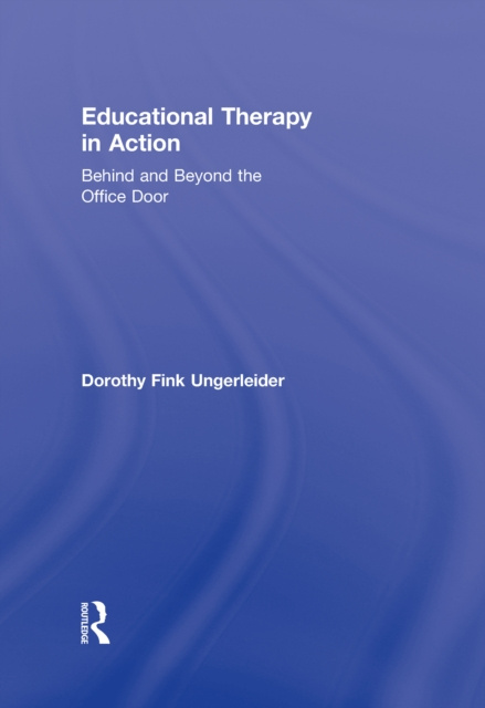 E-knjiga Educational Therapy in Action Dorothy Fink Ungerleider