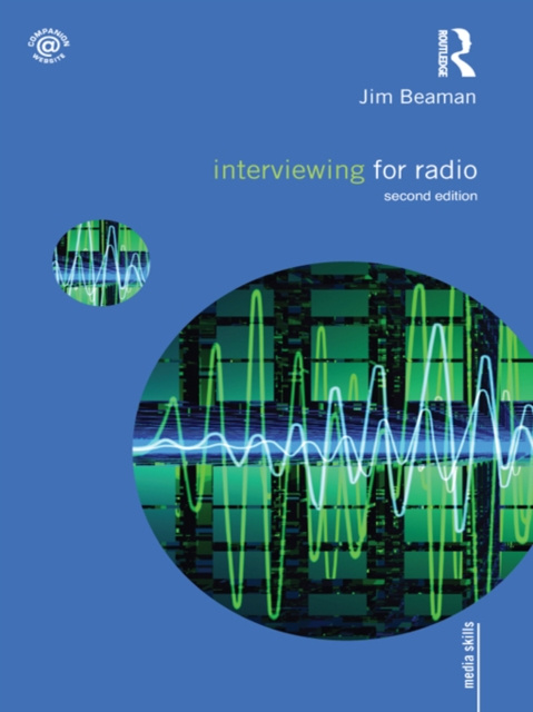 E-book Interviewing for Radio Jim Beaman