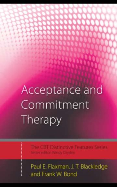 E-knjiga Acceptance and Commitment Therapy Paul E. Flaxman