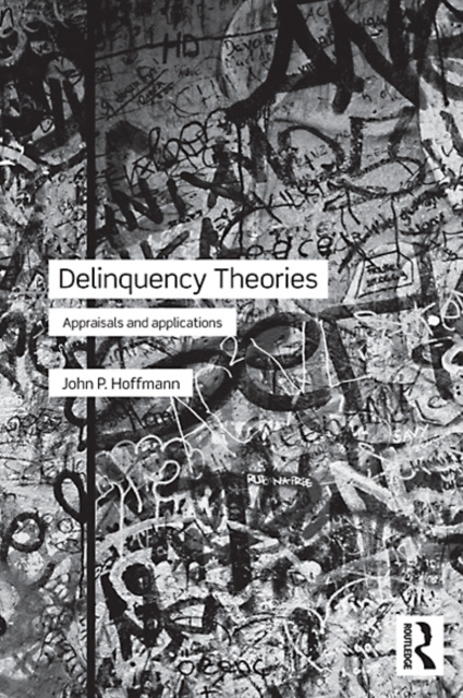 E-book Delinquency Theories John P. Hoffmann