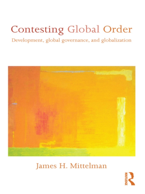 E-knjiga Contesting Global Order James H. Mittelman