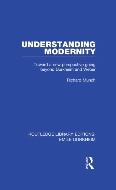 E-book Understanding Modernity Richard Munch