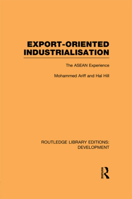 E-knjiga Export-Oriented Industrialisation Mohammed Ariff
